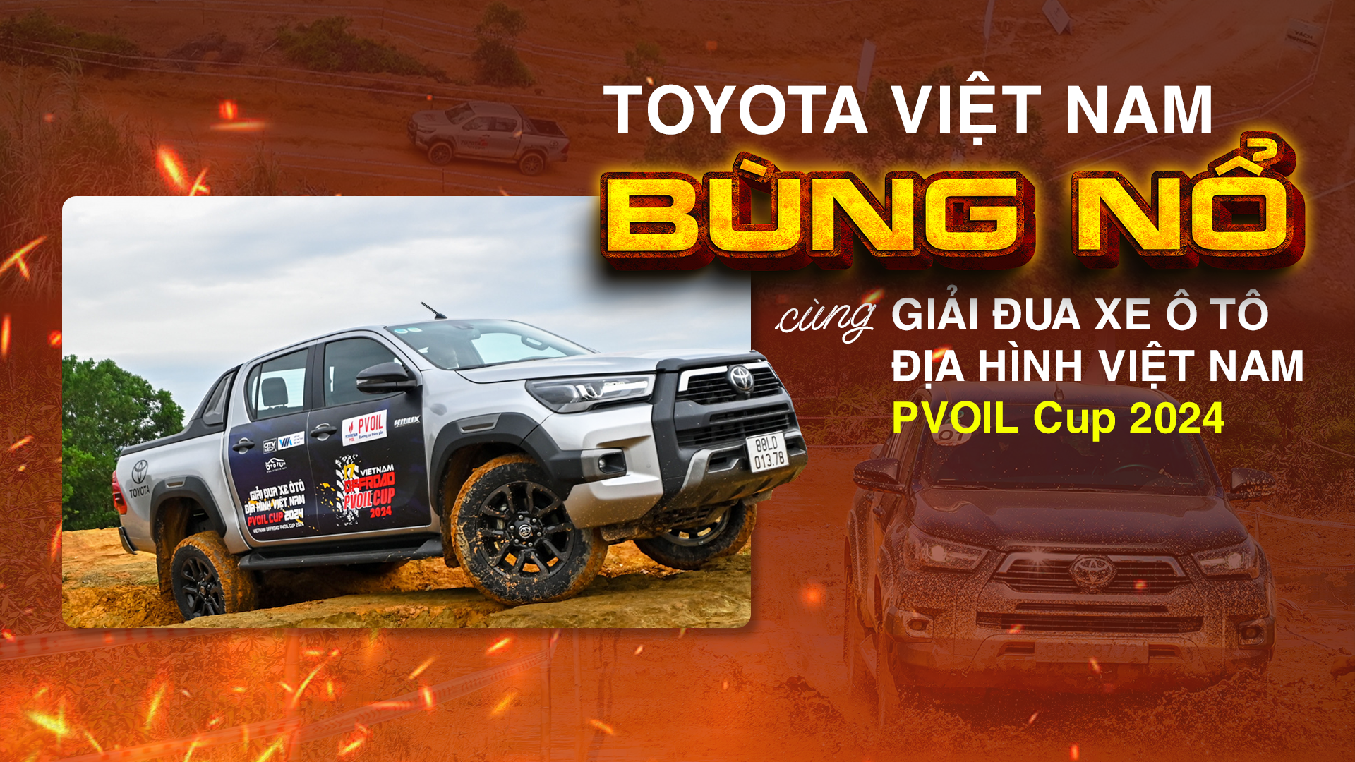 Toyota Việt Nam bùng nổ cùng Giải Đua xe Ô tô địa hình Việt Nam PVOIL VOC 2024 Toyota Việt Nam bùng nổ cùng Giải Đua xe Ô tô địa hình Việt Nam PVOIL VOC 2024
