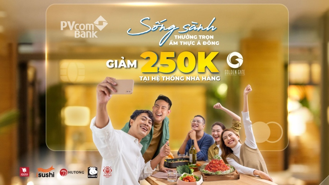 Giảm 250.000 đồng khi thanh toán bằng thẻ tín dụng PVcomBank tại chuỗi Golden Gate