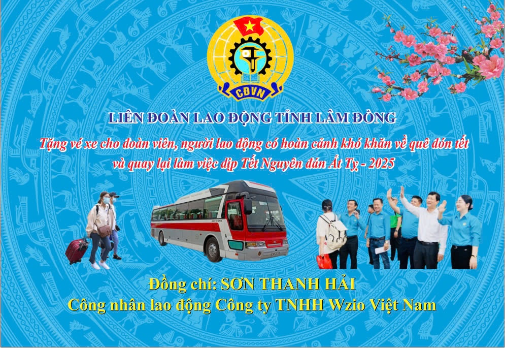 Tấm vé nghĩa tình - công nhân khó khăn được đoàn tụ gia đình ngày Tết Tấm vé nghĩa tình - công nhân khó khăn được đoàn tụ gia đình ngày Tết