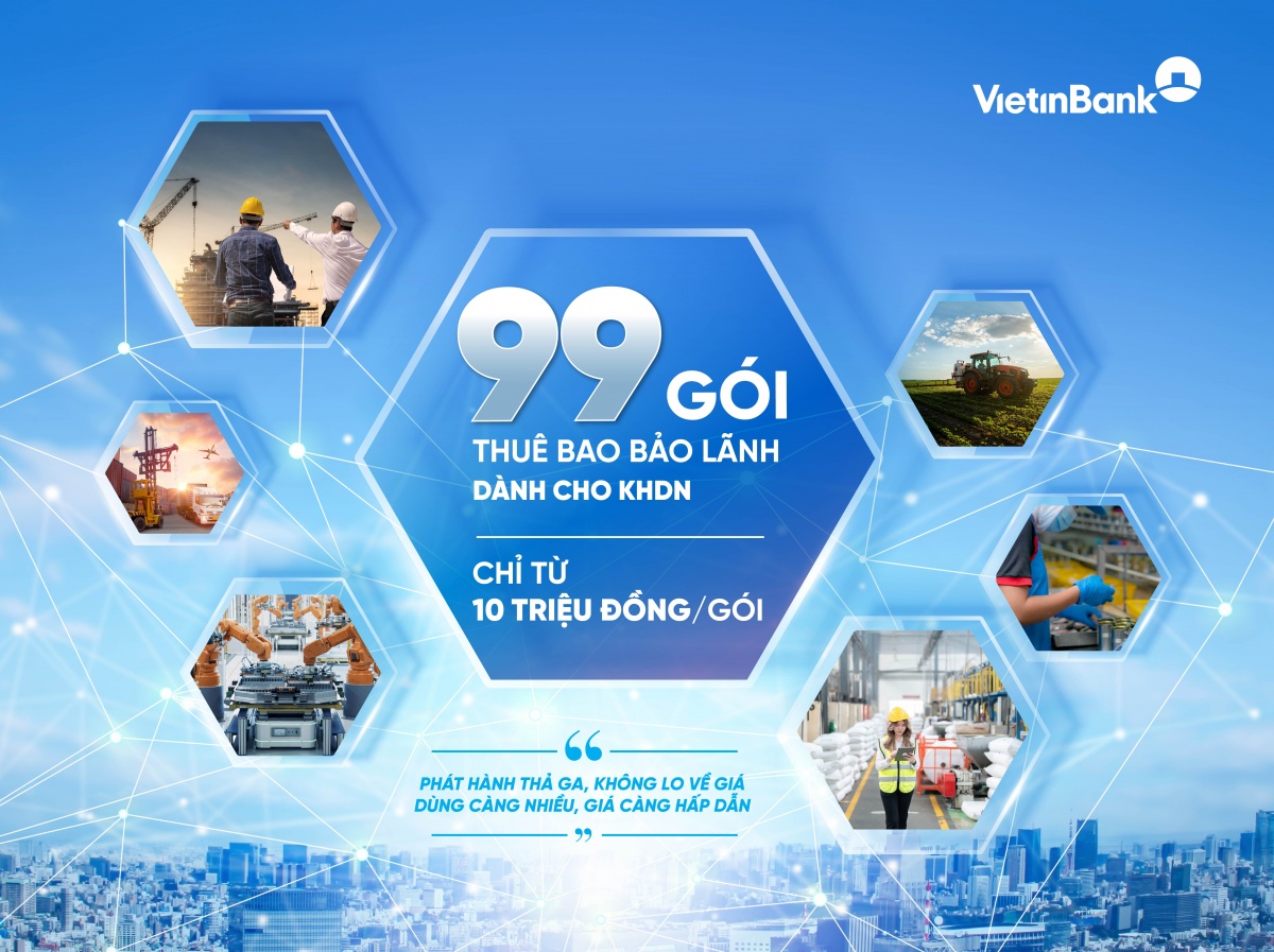 Combo siêu ưu đãi cho doanh nghiệp với 99 gói thuê bao bảo lãnh từ VietinBank Combo siêu ưu đãi cho doanh nghiệp với 99 gói thuê bao bảo lãnh từ VietinBank