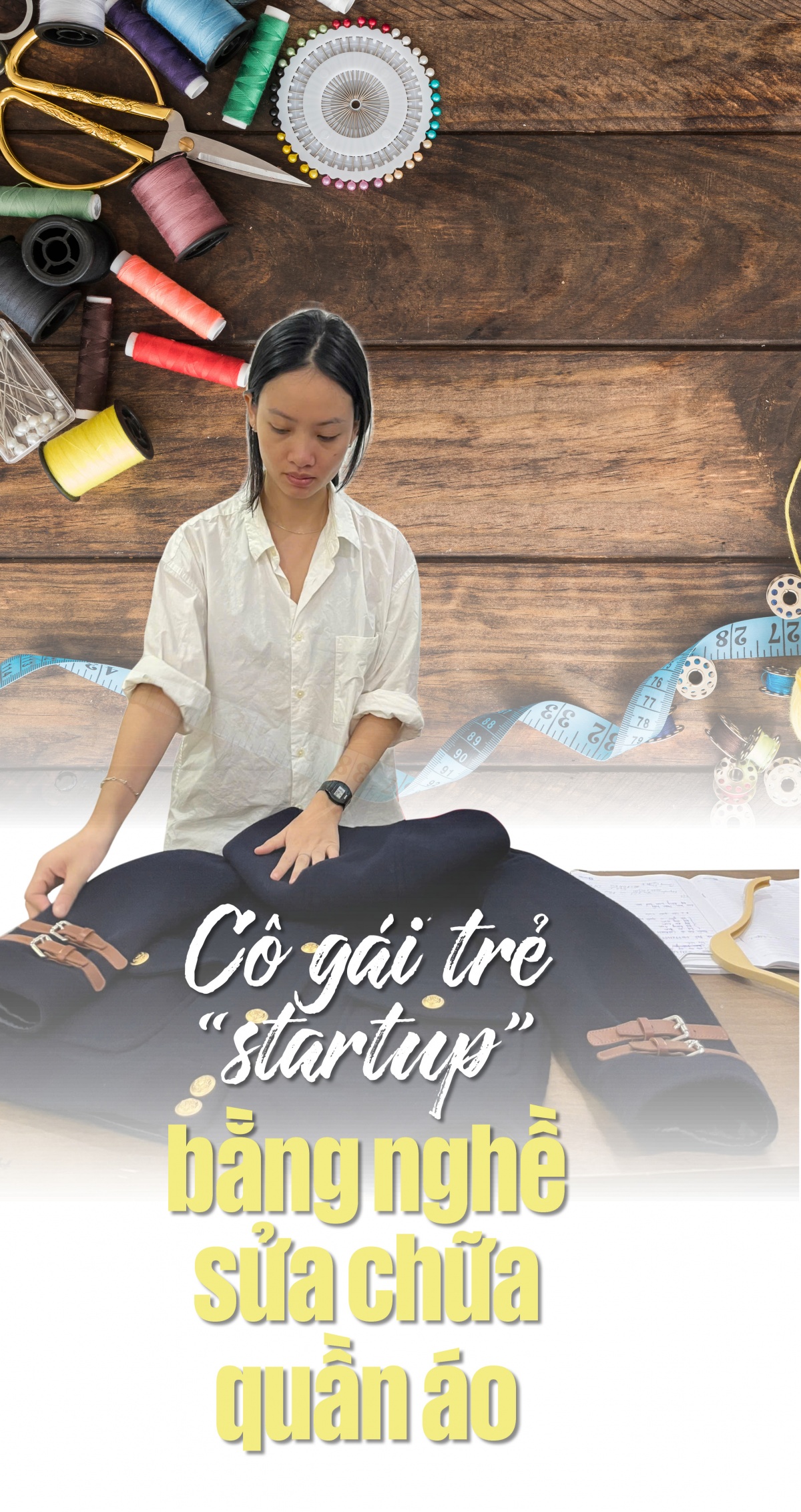 Nét xưa dáng nay: Người sửa chữa quần áo thời hiện đại