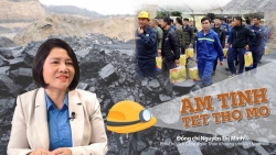 Người phụ nữ 34 năm cùng Công đoàn "gieo xuân" cho thợ mỏ