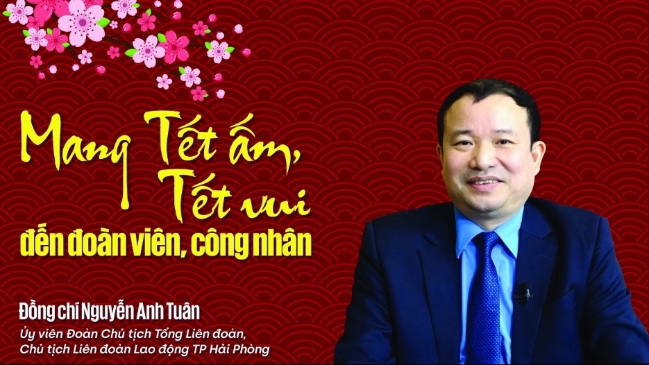 Tết Công đoàn 2025: Hải phòng mang xuân ấm đến với người lao động