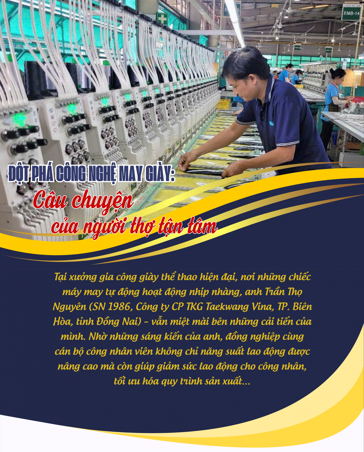 Đột phá công nghệ may giày: Câu chuyện của người thợ tận tâm