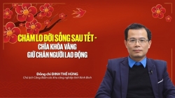 Sau Tết, làm gì để công nhân trở lại làm việc?