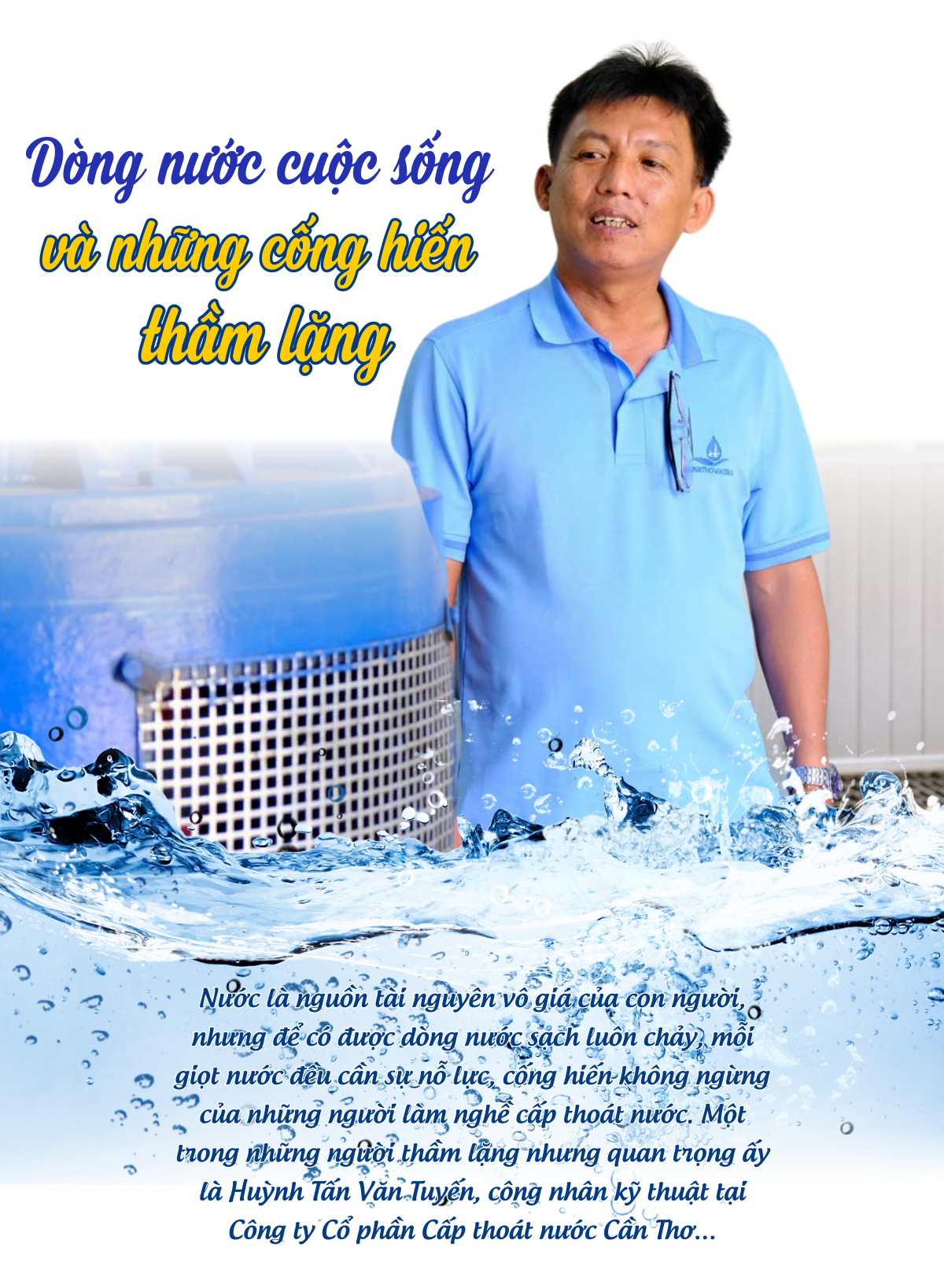 Dòng nước cuộc sống và những cống hiến thầm lặng Dòng nước cuộc sống và những cống hiến thầm lặng