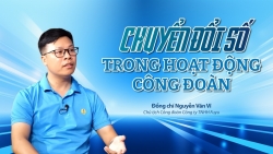 Chuyển đổi số trong hoạt động công đoàn