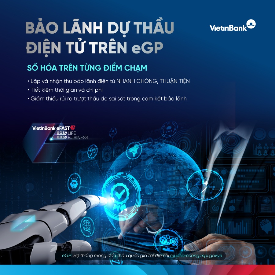VietinBank tiên phong triển khai bảo lãnh dự thầu điện tử trên eGP VietinBank tiên phong triển khai bảo lãnh dự thầu điện tử trên eGP