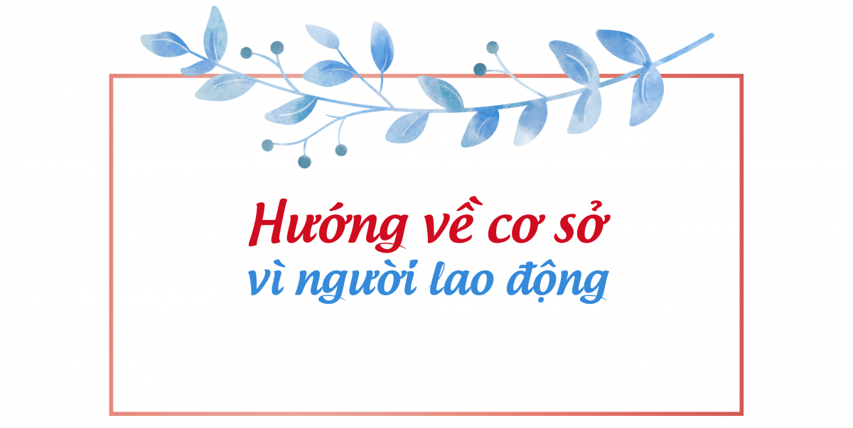 Tháng Công nhân ở Quảng Trị: Chia sẻ khó khăn, đồng hành vì người lao động