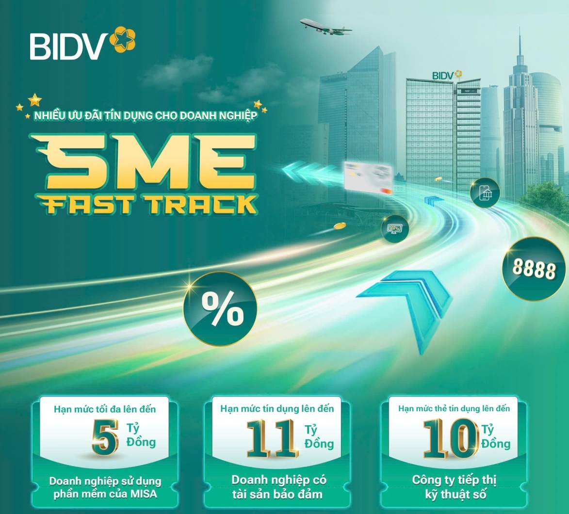 Ưu đãi vay vốn đặc biệt cho doanh nghiệp với BIDV SME Fast Track
