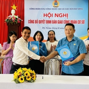 Đà Nẵng: Bàn giao công đoàn cơ sở, tinh gọn tổ chức Công đoàn theo hướng đổi mới