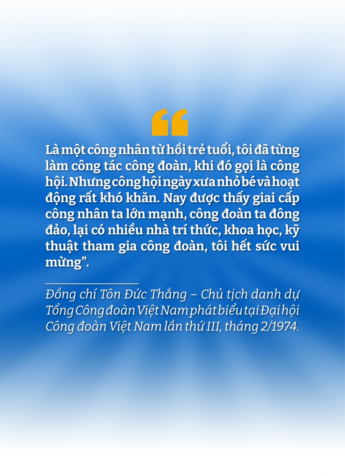 Công đoàn Việt Nam: 96 năm son sắt một sứ mệnh tiên phong