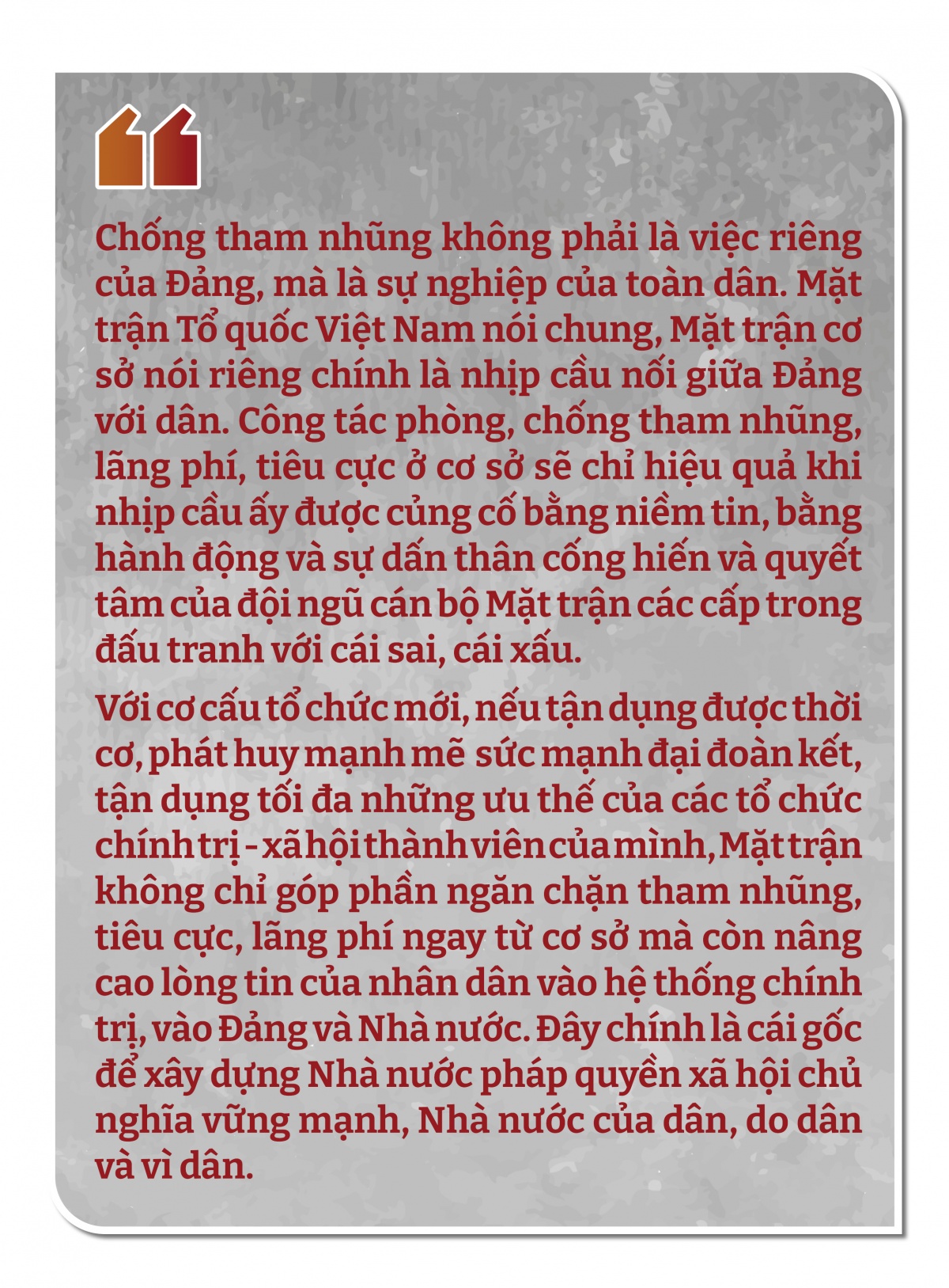 Kỳ 3: Để Mặt trận Tổ quốc là “ngọn cờ”, nhân dân là “tai mắt” tin cậy trong phòng, chống tham nhũng, tiêu cực Kỳ 3: Để Mặt trận Tổ quốc là “ngọn cờ”, nhân dân là “tai mắt” tin cậy trong phòng, chống tham nhũng, tiêu cực