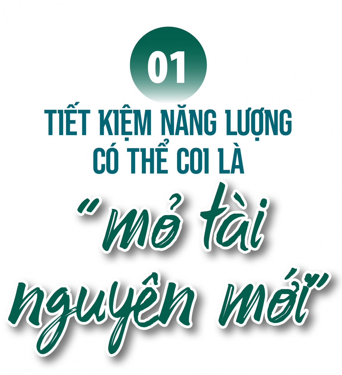 Kỳ 3: Tiết kiệm năng lượng chính là nguồn năng lượng sạch nhất