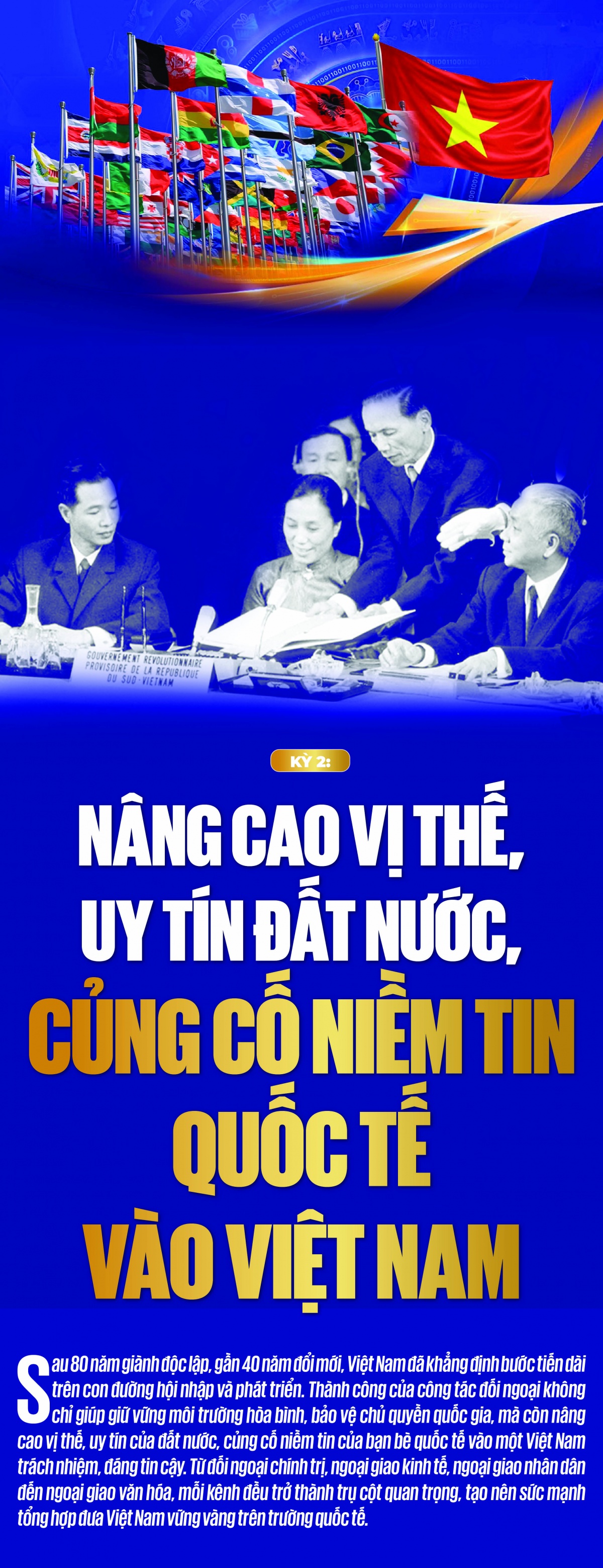 Kỳ 2: Nâng cao vị thế, uy tín đất nước, củng cố niềm tin quốc tế vào Việt Nam Kỳ 2: Nâng cao vị thế, uy tín đất nước, củng cố niềm tin quốc tế vào Việt Nam