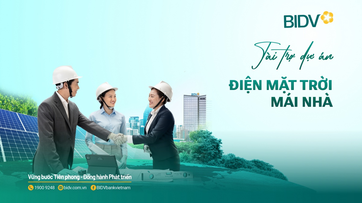 BIDV ra mắt sản phẩm “Giải pháp tài chính để thúc đẩy tài trợ các dự án điện mặt trời mái nhà”