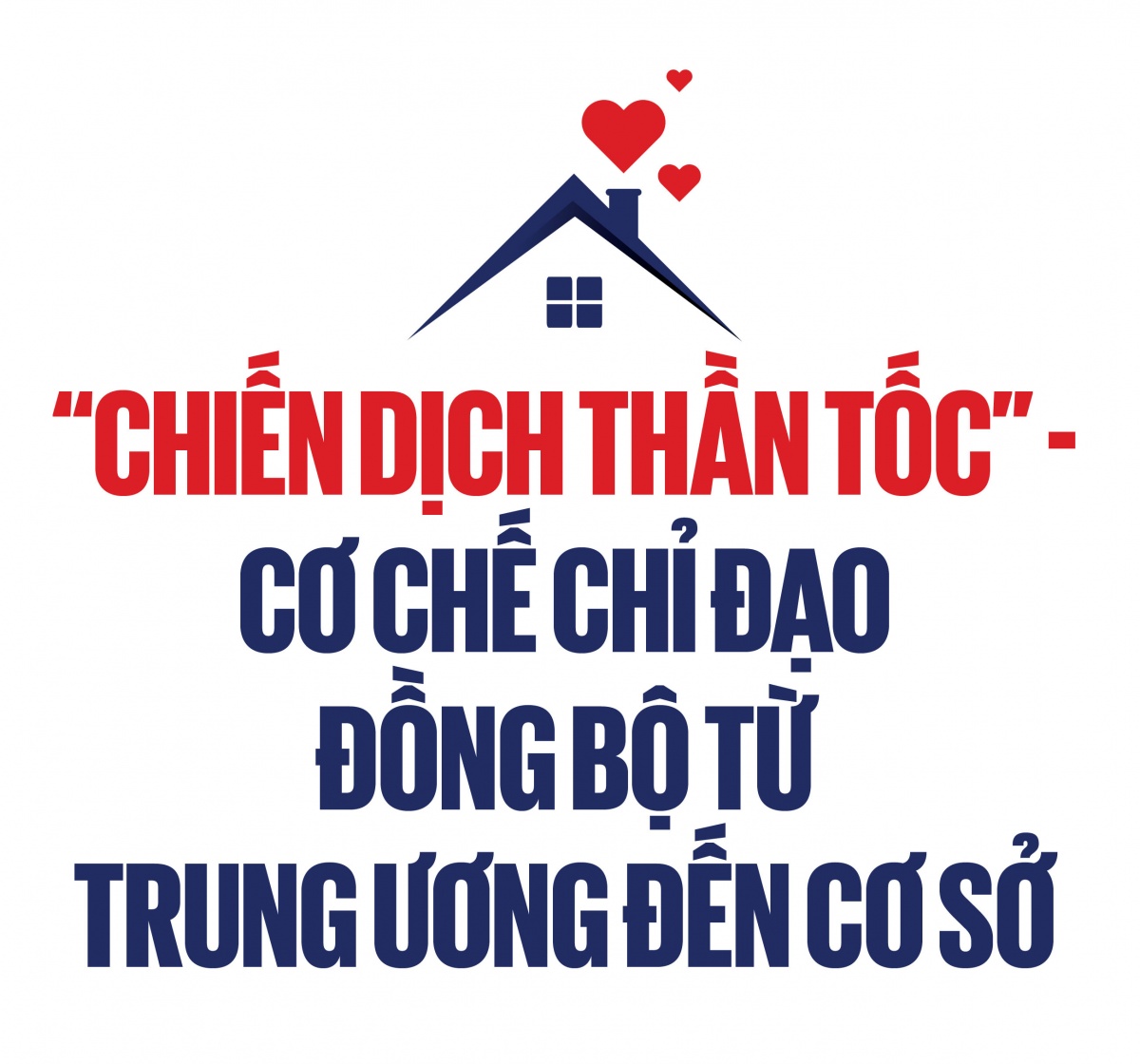 Khi ý Đảng, lòng dân hòa quyện