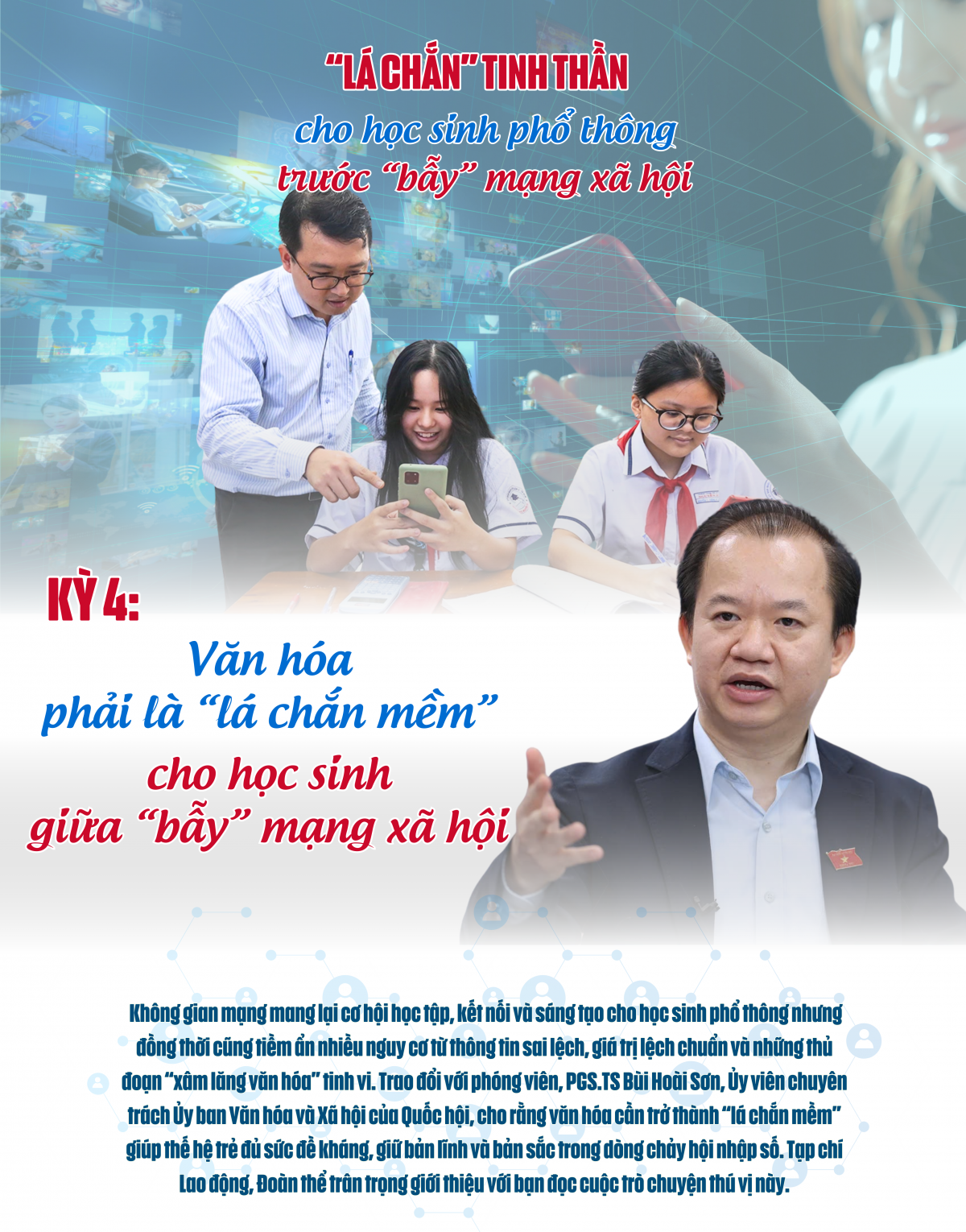 Kỳ 3: Văn hóa phải là “lá chắn mềm” cho học sinh giữa “bẫy” mạng xã hội Kỳ 3: Văn hóa phải là “lá chắn mềm” cho học sinh giữa “bẫy” mạng xã hội