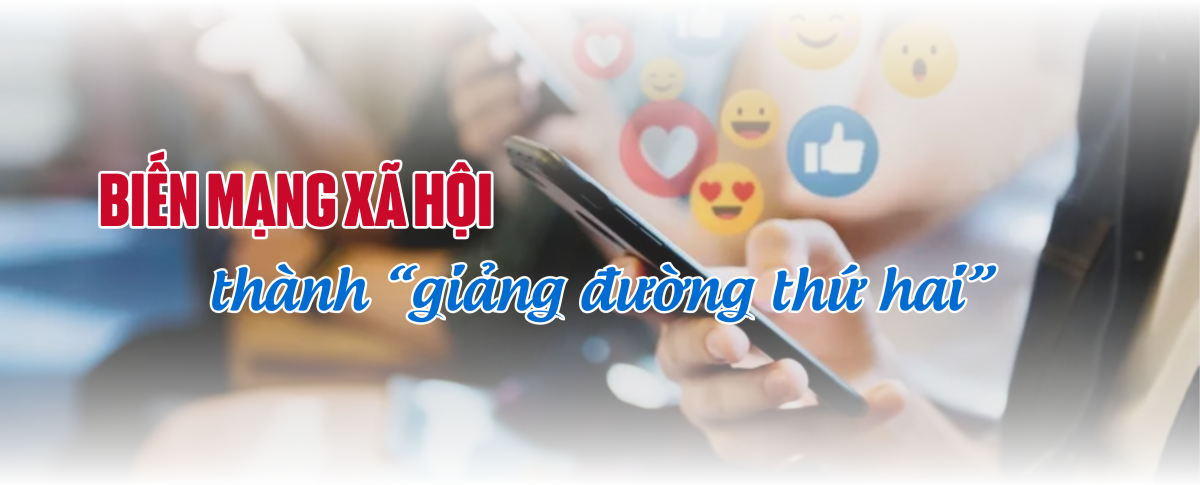 Kỳ 2: Không sợ mạng xã hội, chỉ sợ thiếu kỹ năng: Bài học từ các địa phương Kỳ 2: Không sợ mạng xã hội, chỉ sợ thiếu kỹ năng: Bài học từ các địa phương