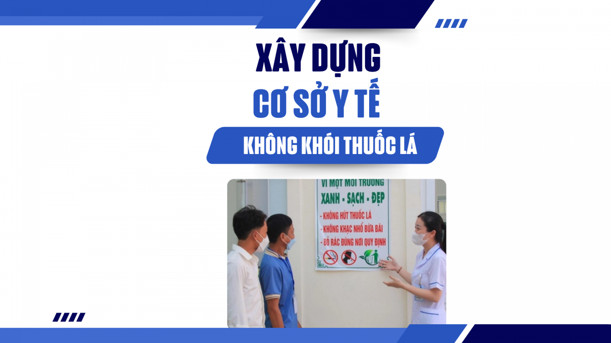 Xây dựng cơ sở y tế không khói thuốc lá