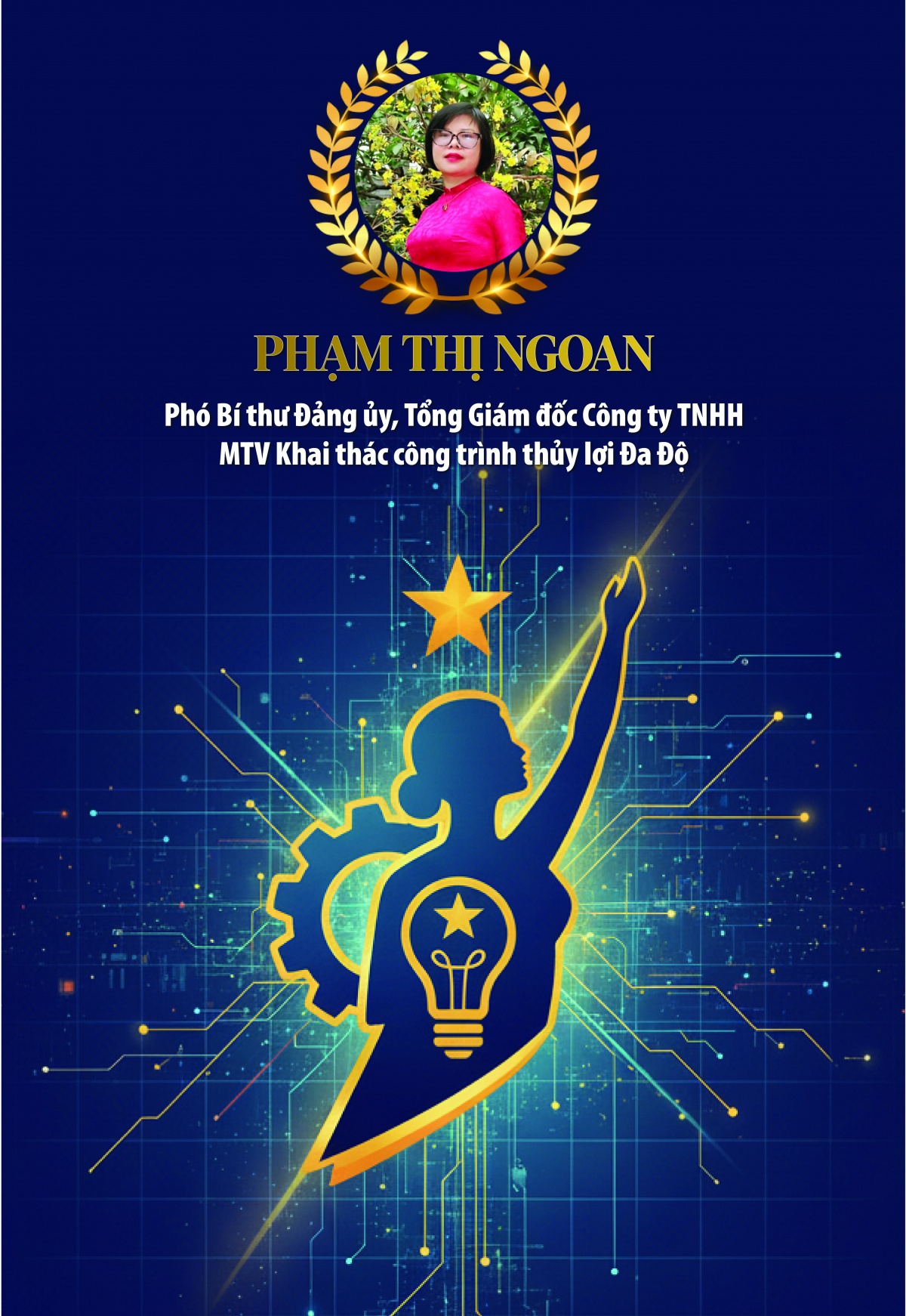 Phó Bí thư Đảng ủy, Tổng Giám đốc Công ty TNHH MTV Khai thác công trình thủy lợi Đa Độ, LĐLĐ TP Hải Phòng