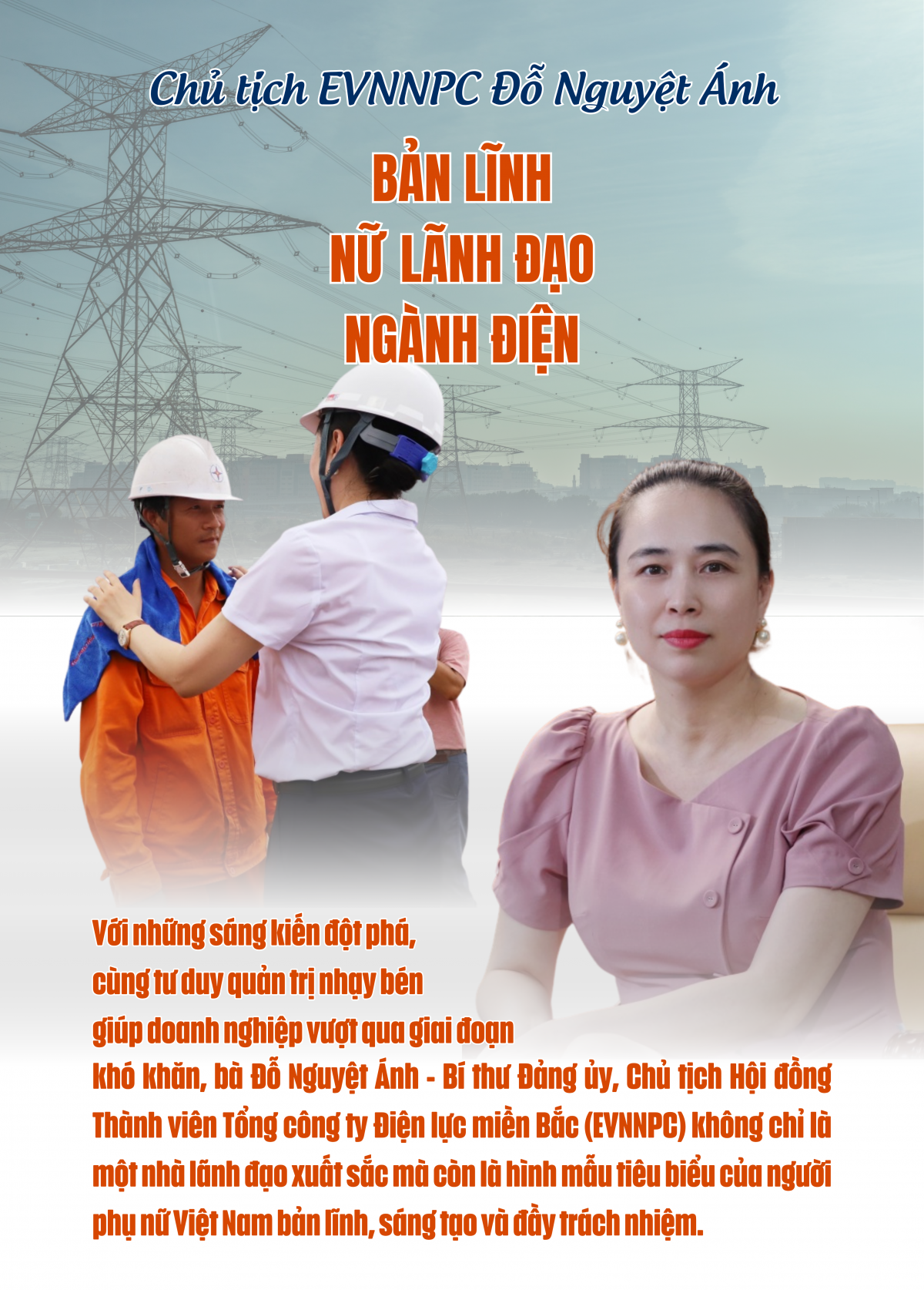 Chủ tịch EVNNPC Đỗ Nguyệt Ánh: Bản lĩnh nữ lãnh đạo ngành Điện