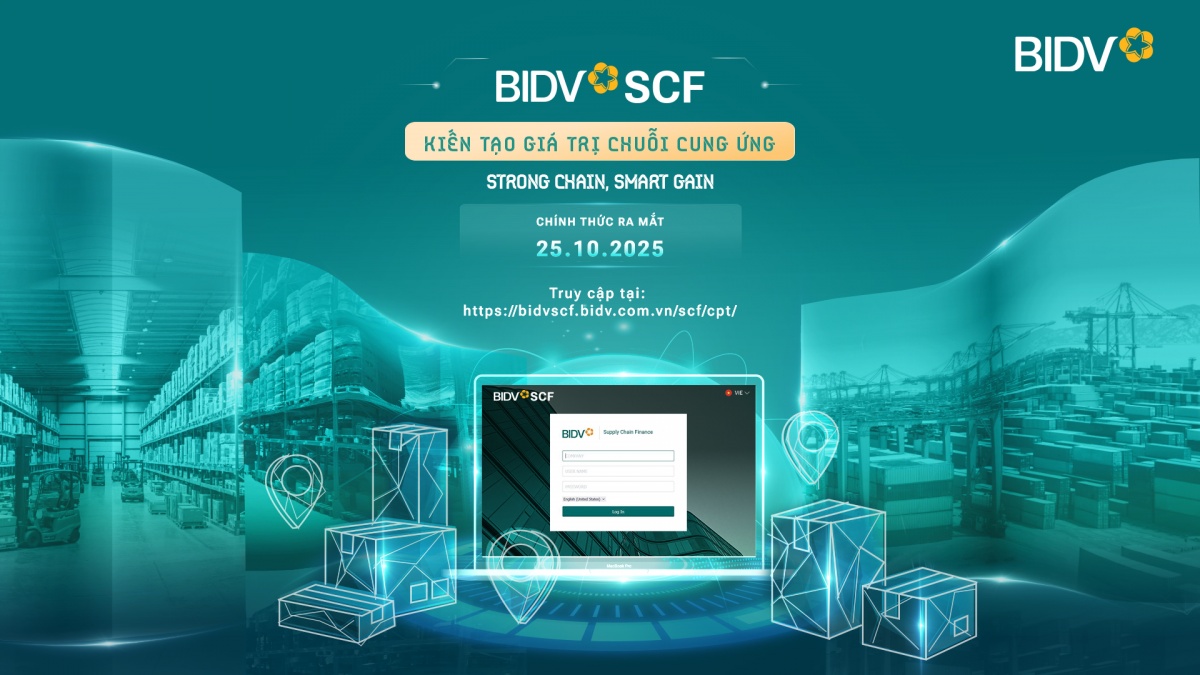 BIDV SCF – Giải pháp kiến tạo chuỗi cung ứng cho doanh nghiệp