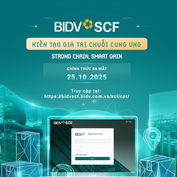 BIDV SCF – Giải pháp kiến tạo chuỗi cung ứng cho doanh nghiệp