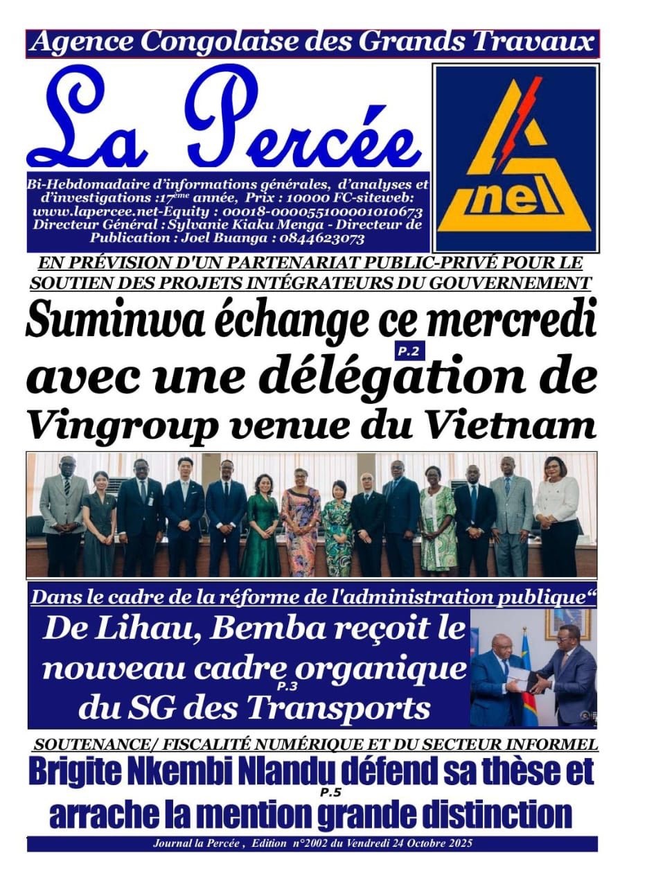 Tờ báo hàng đầu của Congo - La Percee đăng tải thông tin Thủ tướng CHDC Congo - Bà Judith Suminwa Tuluka và các lãnh đạo Chính phủ Congo đã có buổi làm việc với phái đoàn của Vingroup chuẩn bị cho các dự án hợp tác giữa hai bên.