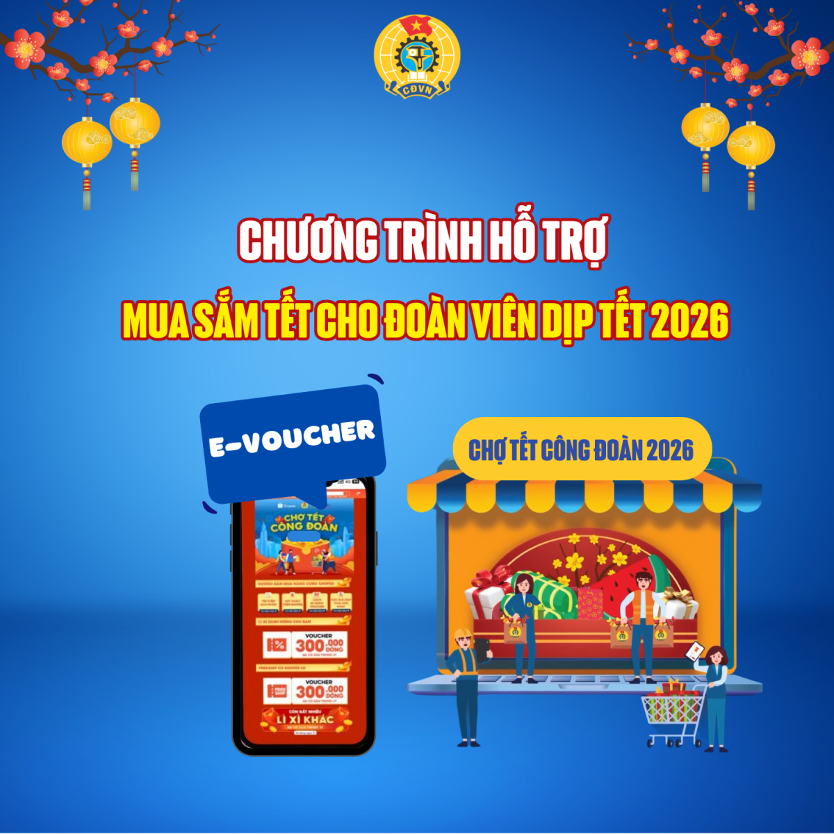 Chương trình hỗ trợ mua sắm cho đoàn viên công đoàn dịp Tết Bính Ngọ 2026