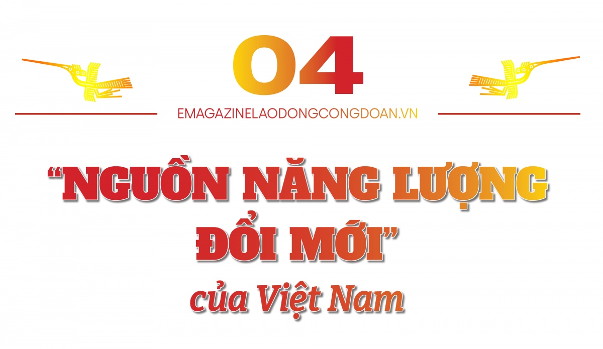 Kỳ 4: Khát vọng Việt Nam hùng cường trong tầm nhìn toàn cầu Kỳ 4: Khát vọng Việt Nam hùng cường trong tầm nhìn toàn cầu