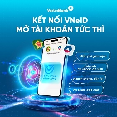 Mở tài khoản VietinBank dễ dàng trên ứng dụng VNeID