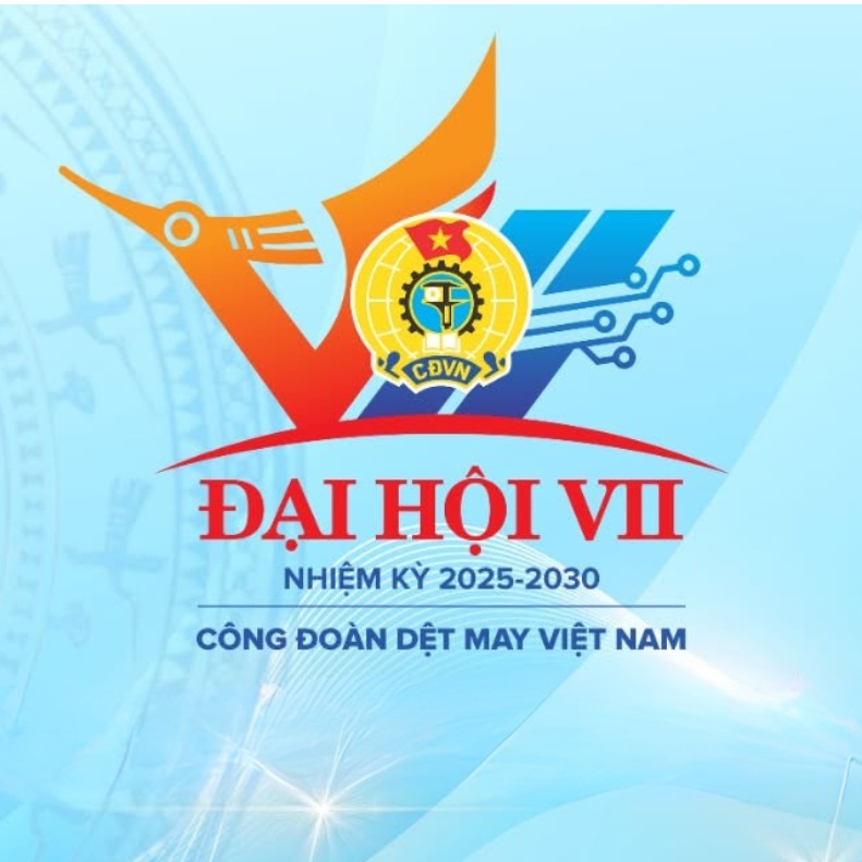 [Infographic] Thông tin về Đại hội Công đoàn Dệt May Việt Nam lần thứ VII