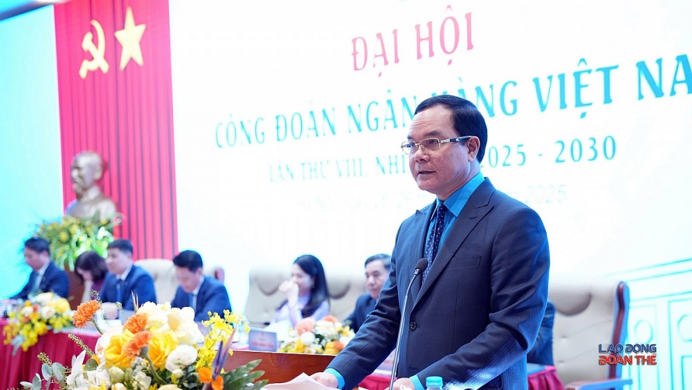 Công đoàn Ngân hàng Việt Nam: Giữ “an sinh” trong biến động, nâng “chất đại diện” trong chuyển đổi