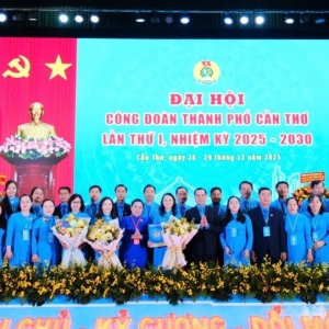 Đại hội Công đoàn TP Cần Thơ: Khẳng định vai trò đại diện trong giai đoạn phát triển mới