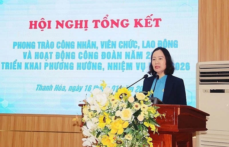 Công đoàn tỉnh Thanh Hoá: Gần 300 tỷ đồng và những "điểm chạm" nhân văn