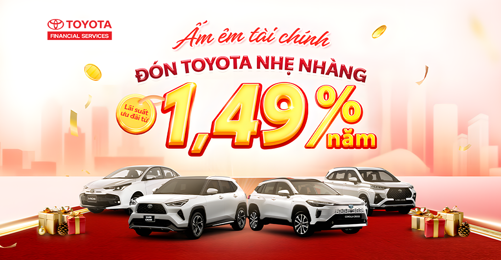 Cuối năm chốt xe Toyota với ưu đãi lãi suất khủng: Từ 1,49%/năm