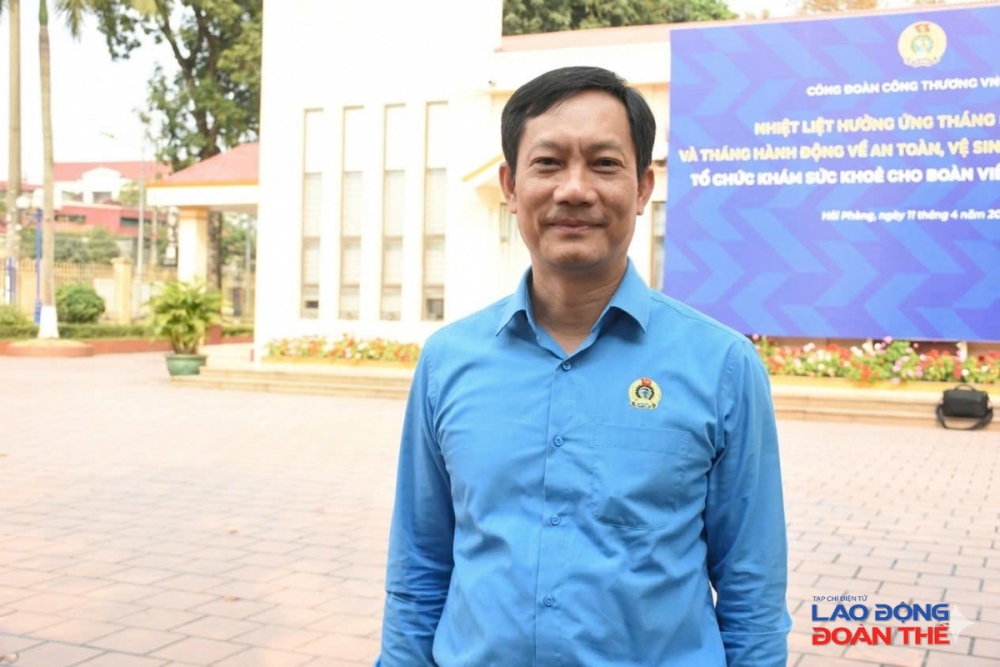 Chủ tịch Công đoàn Công Thương Lê An Hải. Ảnh: Nguyễn Việt