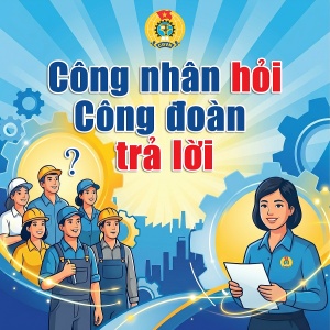 cong nhan ho i cong doa n tra lo i