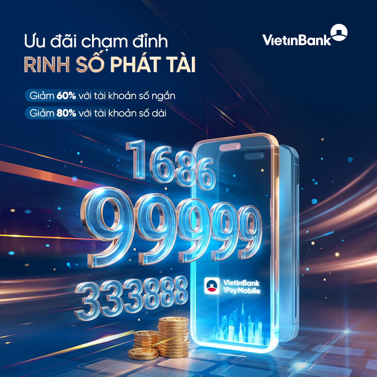 Cơ hội sở hữu tài khoản số đẹp từ ưu đãi lớn nhất năm của VietinBank