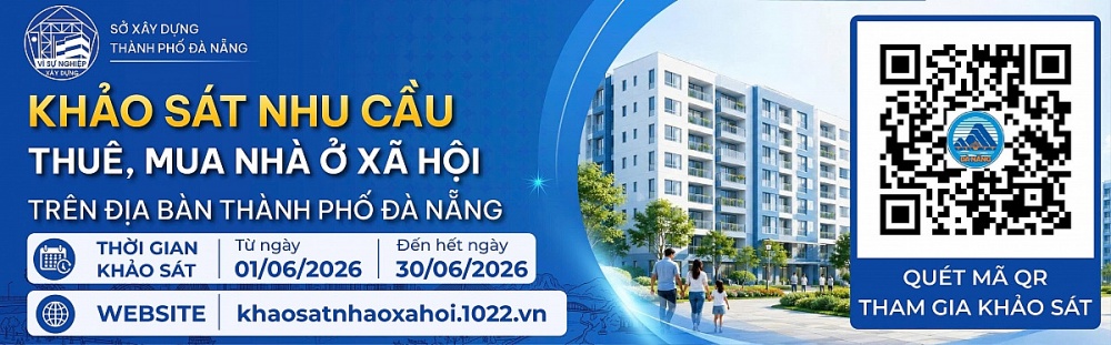 Đà Nẵng khảo sát nhu cầu nhà ở xã hội: Công nhân, người lao động cần biết ngay Đà Nẵng khảo sát nhu cầu nhà ở xã hội: Công nhân, người lao động cần biết ngay