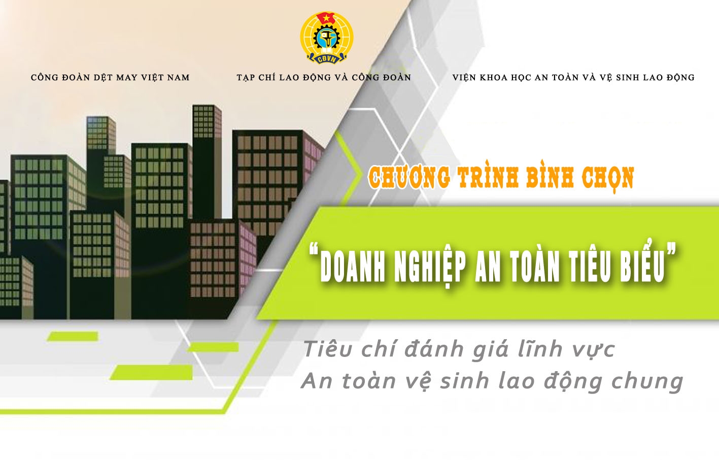 Tiêu chí đánh giá lĩnh vực An toàn vệ sinh lao động chung Tiêu chí đánh giá lĩnh vực An toàn vệ sinh lao động chung