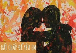 Truyện dài kỳ: Bất chấp để yêu em (Phần 2)