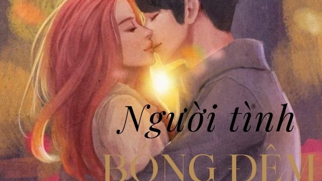 Truyện dài kỳ: Người tình bóng đêm (Phần 3)