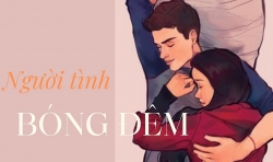 Truyện dài kỳ: Người tình bóng đêm (Phần 9)