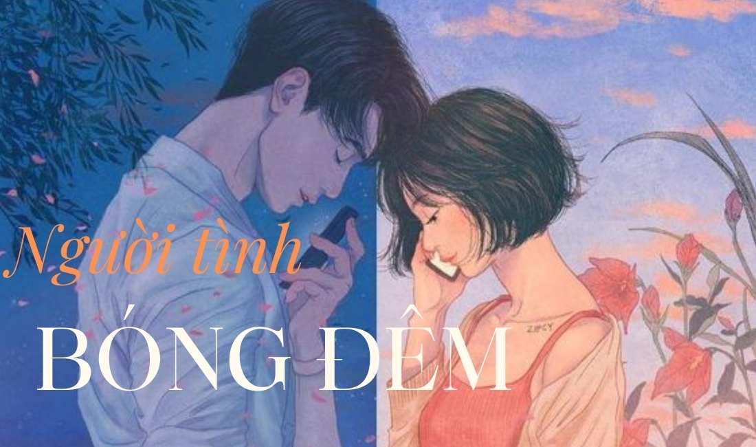 Truyện dài kỳ: Người tình bóng đêm (Phần 11)