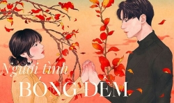 Truyện dài kỳ: Người tình bóng đêm (Phần 12)