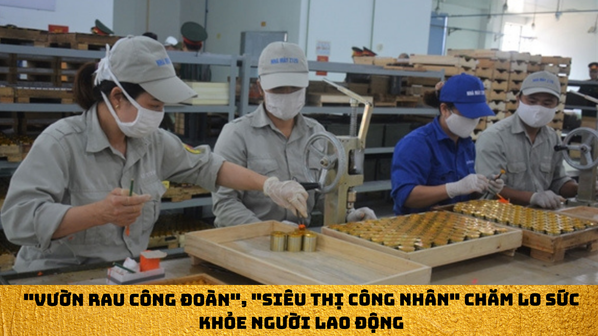 Rau công đoàn và siêu thị công nhân Rau công đoàn và siêu thị công nhân