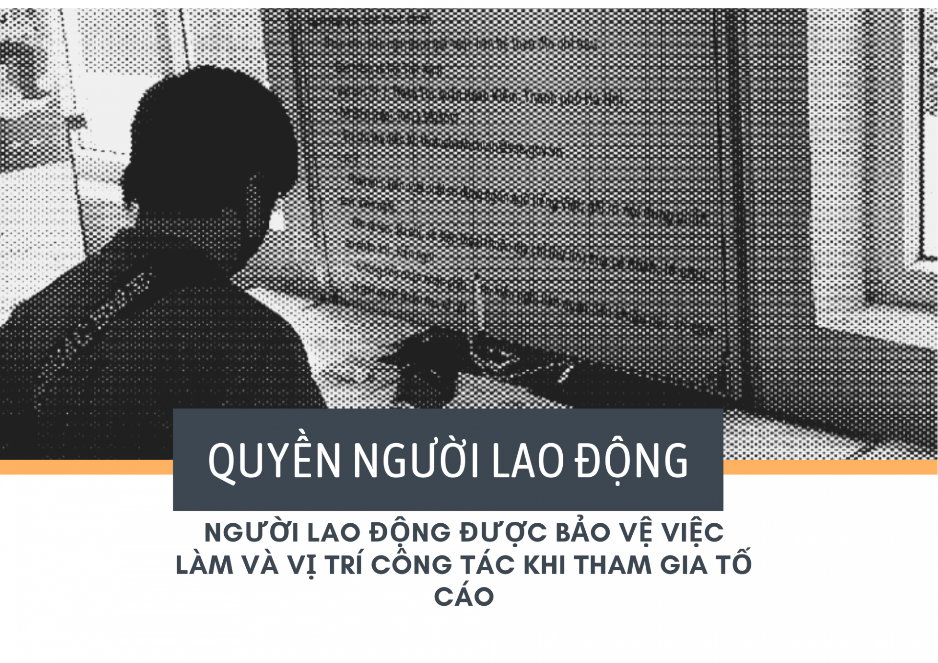 Khi tố cáo, người lao động được bảo vệ việc làm và vị trí công tác Khi tố cáo, người lao động được bảo vệ việc làm và vị trí công tác