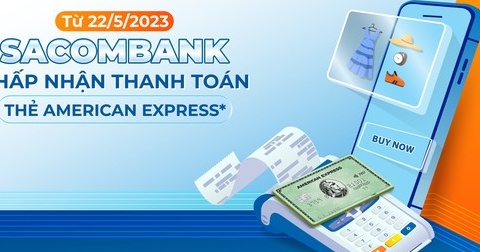 Sacombank kết nối thanh toán thẻ American Express